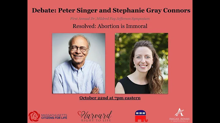 Peter Singer and Stephanie Gray Connors Debate, "R...