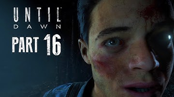 Until Dawn Walkthrough Gameplay Part 16 - JOSH IS MENTAL(PS4 Gameplay)