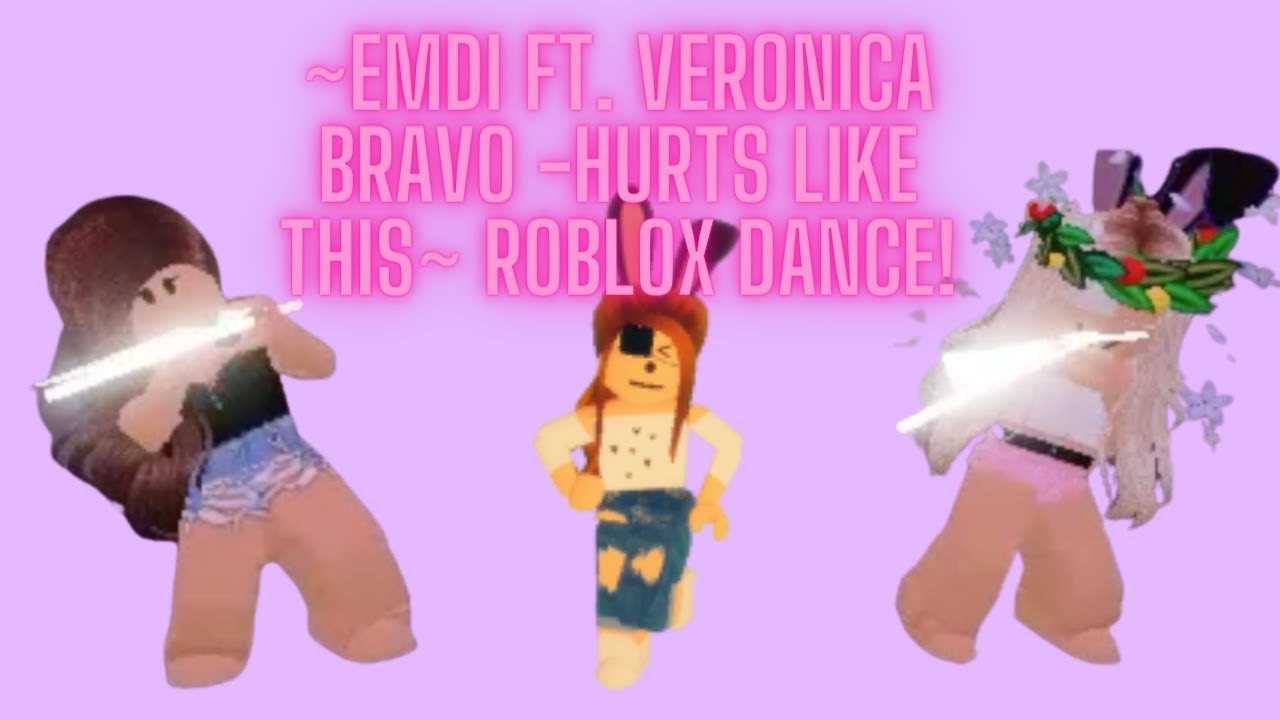 Emdi Ft Veronica Bravo Hurts Like This Roblox Dance Youtube Laura Roblox X Roblox Tiktok Profile Laura Roblox X Roblox Tiktok Profile Emdi Ft Veronica Bravo Hurts Like This Roblox Dance Youtube
