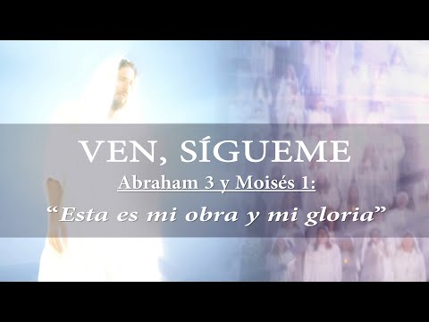 Escuela Dominical - Antiguo Testamento - 'Ven, sígueme', lección 1: 