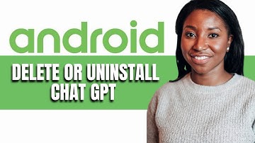 HOW TO DELETE OR UNINSTALL CHAT GPT ON ANDROID