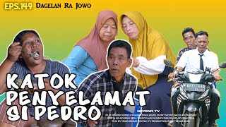 KATOK SAVING PEDRO || A Javanese Comedy Episode 149 || Funny Javanese Film