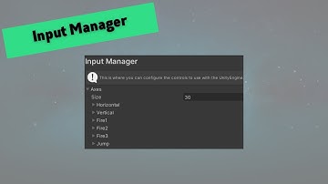 Unity for Beginners - 035 - Input Manager