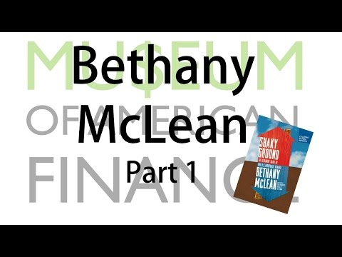Bethany McLean The Hidden Machinery Of The US Economy Fannie Freddie Shaky Ground Part 1