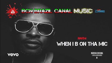 👑 Rakim - When I B On Tha Mic (Official Video) 👉 Instagram @bcnbrazilmusic💥♫ 🔈 🎧 #BCNBRAZIL🔥