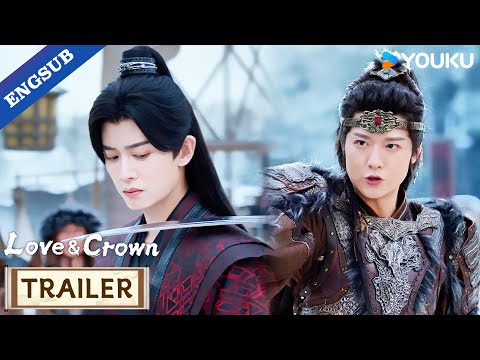 Trailer EP15 16 Your Fate S In My Hands Don T Try To Run Love Crown YOUKU