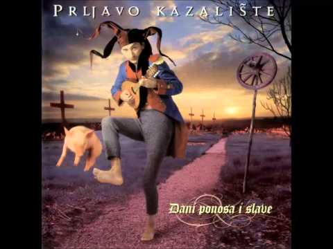 Prljavo Kazalište — Prljavo Kazalište - Hrvatski velikani (Tram 11)