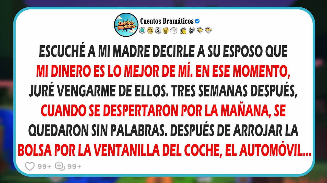 Я слышал, как моя мать говорила отцу, что мои деньги — это мое лучшее качество, поэтому я ее унизил.