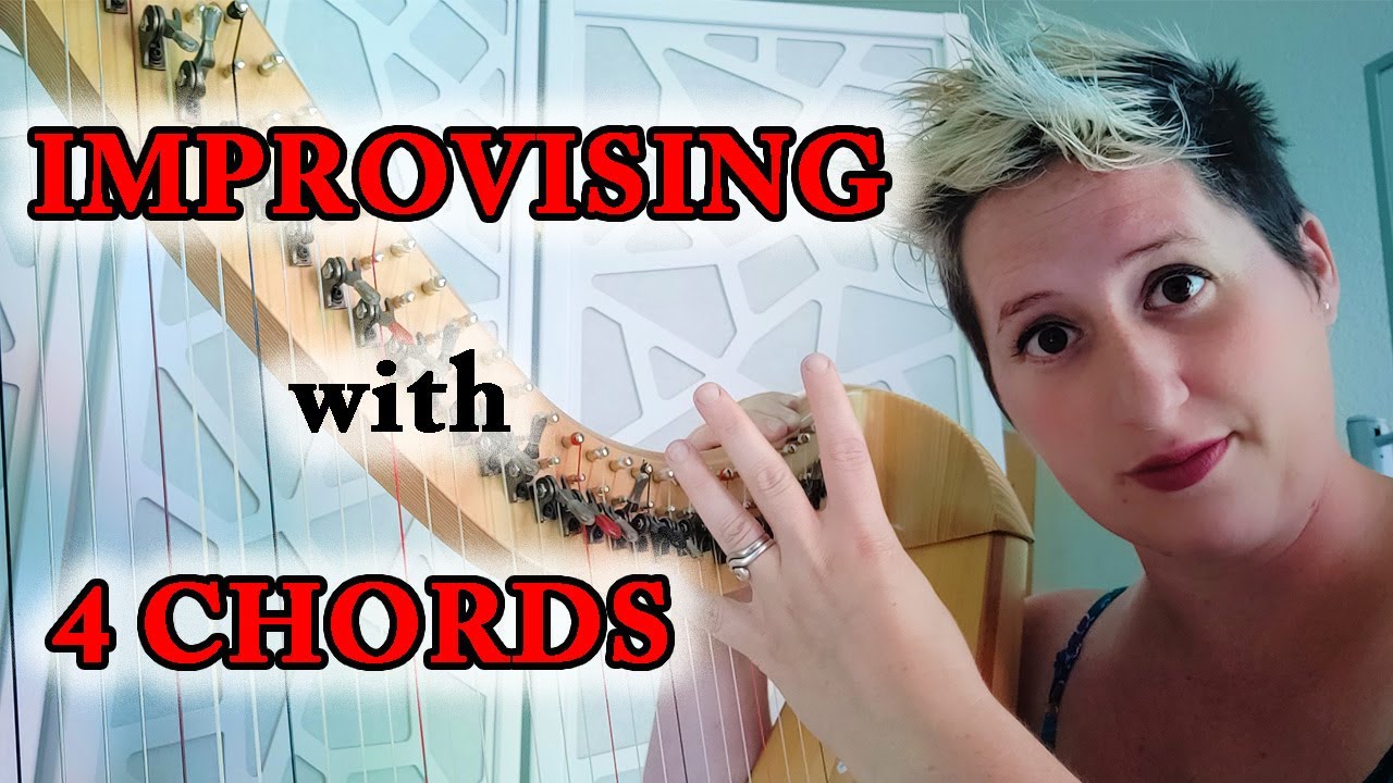 Научитесь импровизировать всего с 4 аккордами! (Для арфы и других инструментов...)
