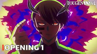Tougen Anki - Opening 1 | 