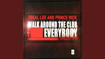 Walk Around the Club (F**k Everybody)