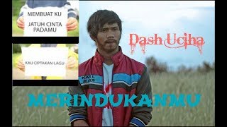 Dash Uchiha   Merindukanmu Kau Lihat Aku Disini Menunggumu animasi