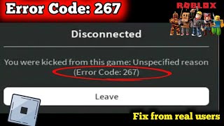 ROBLOX You were kicked from this game: Unspecified reason (Error Code: 267) Fix Error 267 FAST