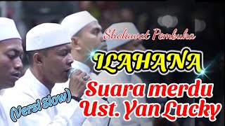 Sholawat Merdu Azzahir 2023 | Ilahana (versi slow) | Voc. Yan Lucky