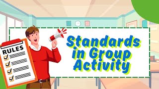 Standards in group activity