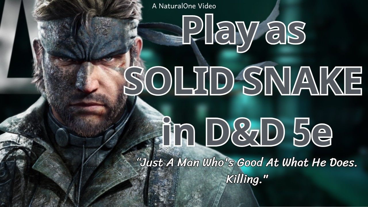 How to Play as SOLID SNAKE in Dungeons and Dragons (A Metal Gear 5e ...