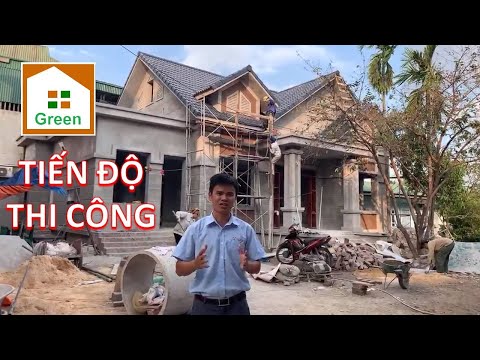 Nhà Đẹp Green Kiểm Tra Tiến Độ Thi Công Nhà Vườn Đẹp