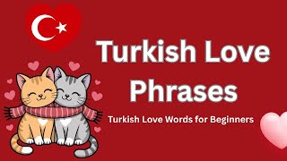 Turkish for Beginners | Say I Love You in Turkish!
