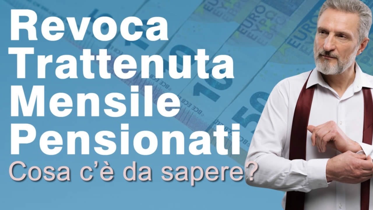 Attenzione pensionati! Scopri la trattenuta che puoi revocare!