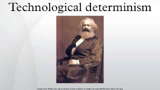 Technological determinism
