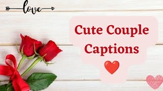 Cute couple captions | Best Love captions for Instagram and Facebook #couple #love