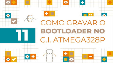 9 PASSOS para gravar o BOOTLOADER do Arduino