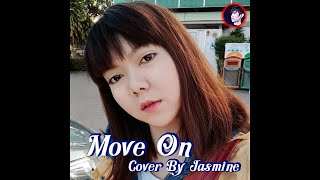 Move On - ปราโมทย์ วิเลปะนะ | Cover By Jasmine