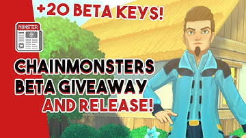 Chainmonsters Beta Release Date and Free Beta Giveaway! | 20 Keys!