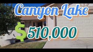 House for sale in Canyon Lake California for 510 000