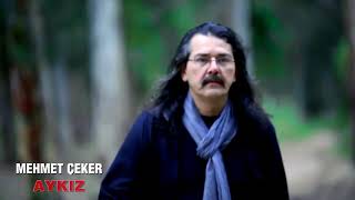 AYKIZ  SÖZ           : SERDAR AKKOÇ ( HANÇERİ ) MÜZİK       : MEHMET ÇEKER