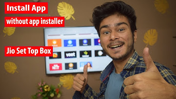 Install App on Jio Fiber Set Top Box Without App Installer | BhushanDroid