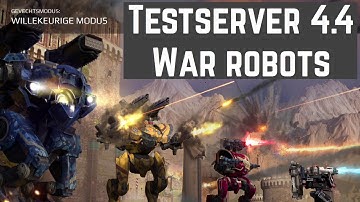 War robots Testserver 4.4