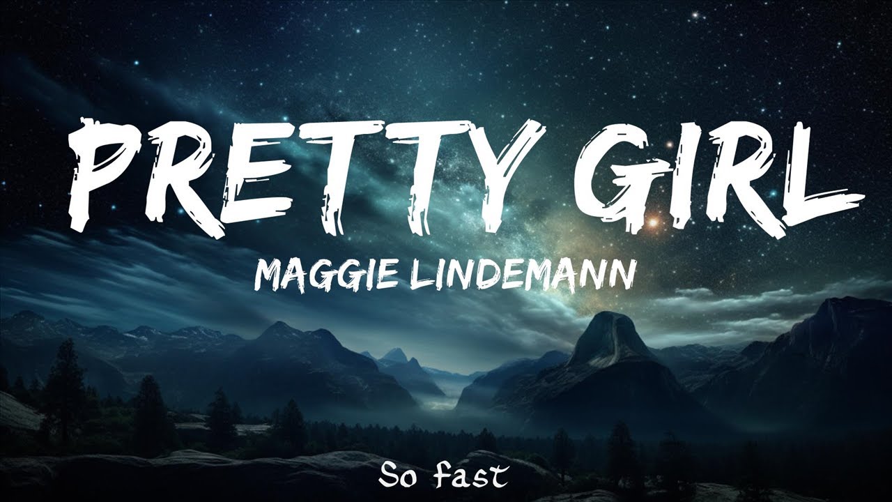 Maggie Lindemann - Pretty Girl (Lyrics) / 15 Min Version 