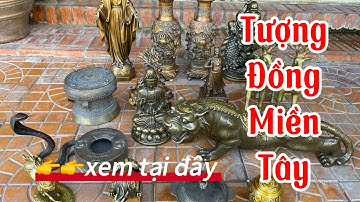 🔴🔴Long Mã _ Bình Song Long _ Cặp Nai Đồng _ Hổ Như Ý _ Tượng Đức Mẹ _ Rắn Đồng _ Nêu Đồng. Ngày 4/11