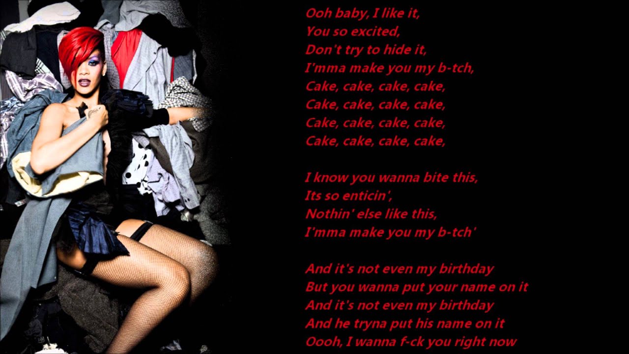 Rihanna - Birthday Cake /\\ Lyrics On A Screen - YouTube