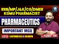 Pharmaceutics MCQ | RRB, DMER, KGMU Pharmacist Exam 2025 | Live Class by Puneet Sir
