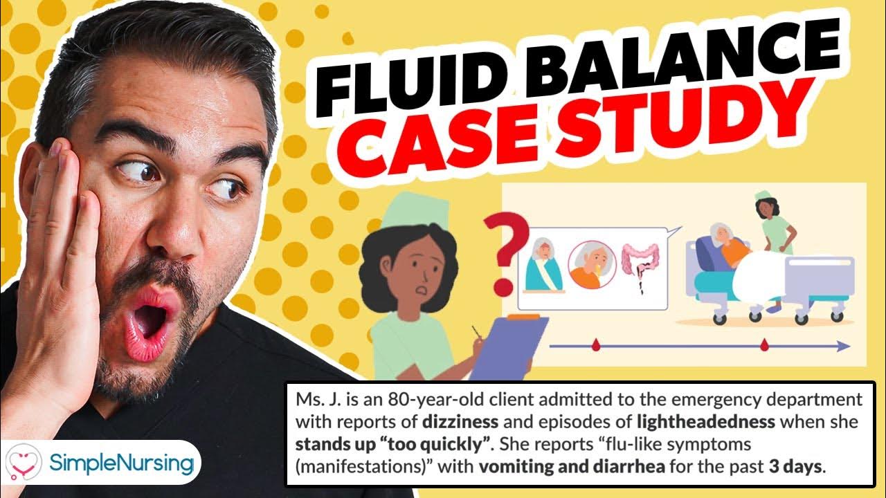 Fluid Balance Case Study for Nursing Students NCLEX Prep YouTube