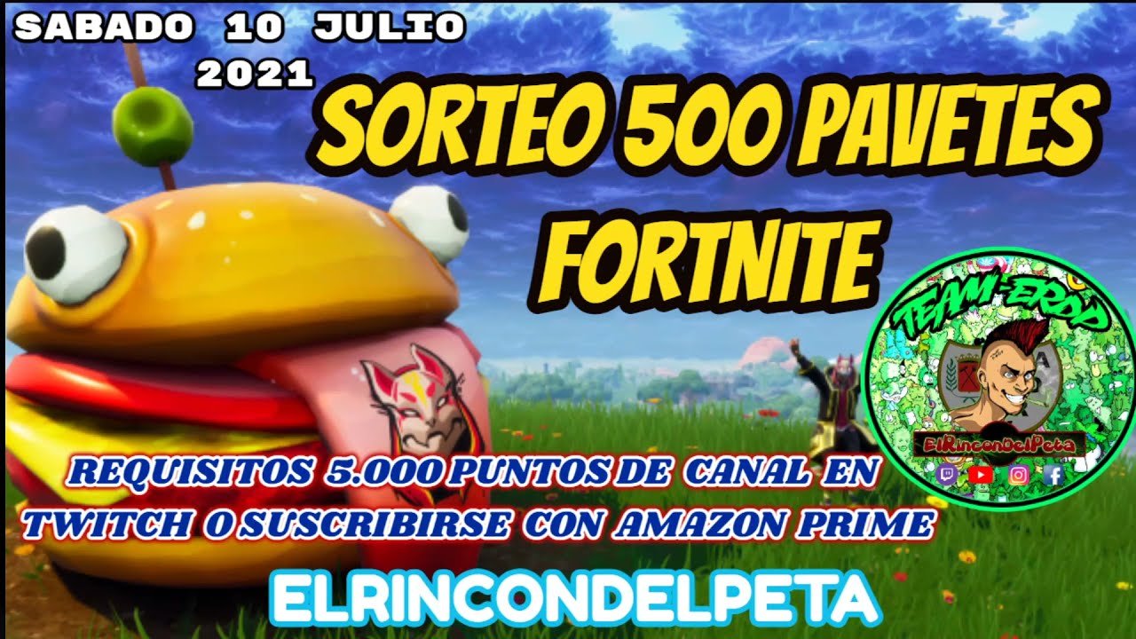 💥🎁 SORTEO 500 PAVOS FORTNITE -  sabado 10 julio 2021 -  GANADOR bizibakean