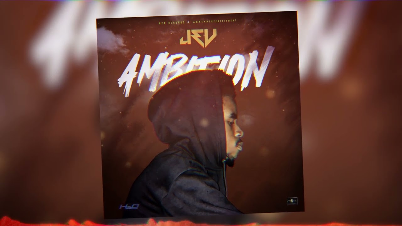 Watch Jev - Ambition (Official Audio) on YouTube Watch Jev - Ambition (Official Audio) on YouTube