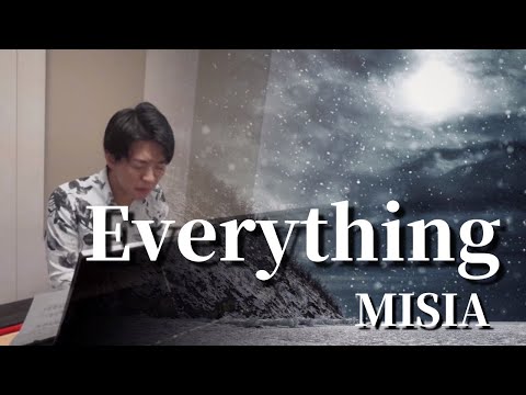【癒しピアノ】 Everything ～MISIA～ （歌詞あり）