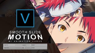 Smooth Slide Motion (Ease In & Out) | Vegas Pro Tutorial