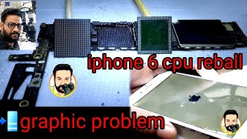 iphone 6 cpu reballing / iphone 6 lcd graphic light cpu problem solution #iphone6