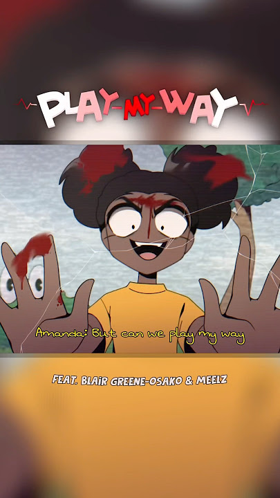♫  Play My Way #AmandaTheAdventurer #PlayMyWay #ibispaintx #animation