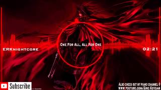 Nightcore - One for All, All for One - Razihel & Virtual Riot