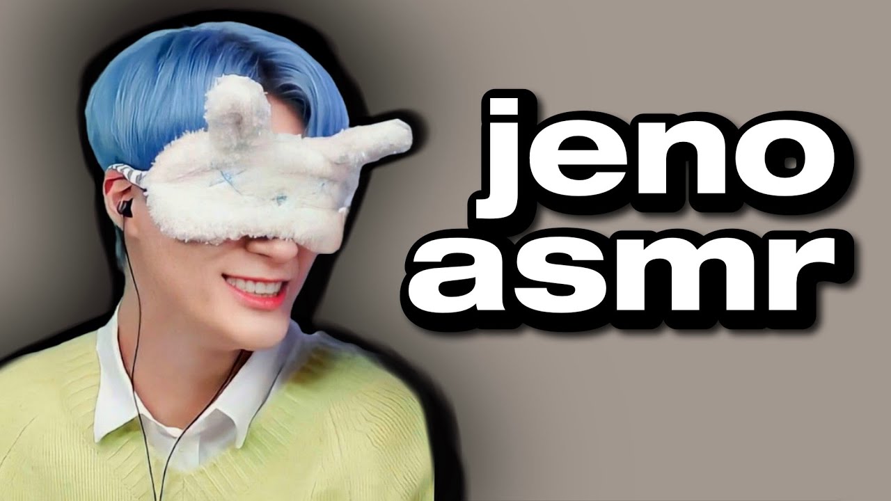 fall asleep with jeno asmr