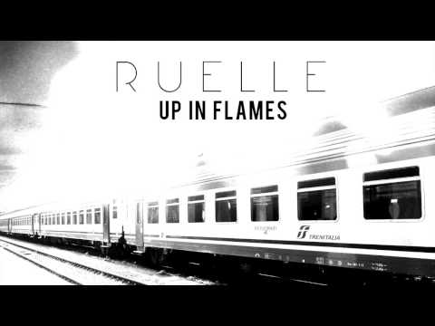 Up In Flames by Ruelle