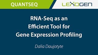 LEXOGEN TALK: RNA-Seq as an Efficient Tool for Gene Expression Profiling