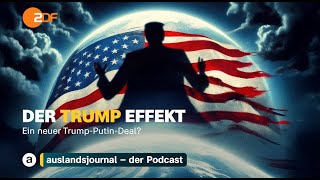 Neuer Trump-Putin-Deal? | Der Trump Effekt (Folge 35)