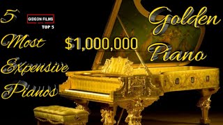 5 most expensive Pianos in world | Costliest Piano in the World | Golden Piano | Crystal Piano. by GIDEON FILMS TOP 5 11,981 views 4 years ago 4 minutes, 18 seconds