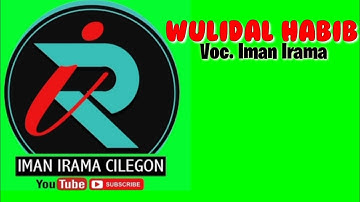 WULIDAL HABIB - Iman Irama